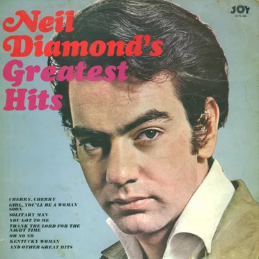 Neil Diamond’s “Greatest Hits”