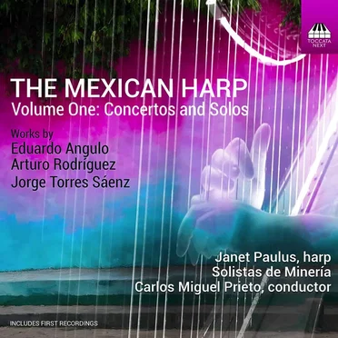 The Mexican Harp, Volume One: Concertos and Solos