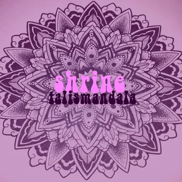 Talismandala by Shrine - album cover