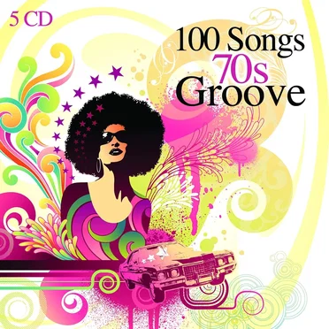 100 Songs 70s Groove by Various Artists - album cover