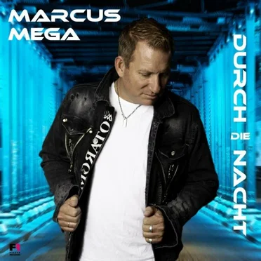 Durch die Nacht by Marcus Mega - album cover