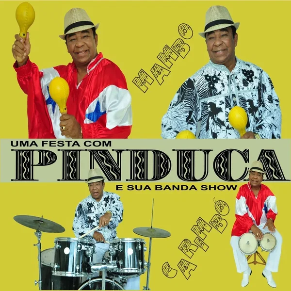 Uma Festa Com Pinduca e Sua Banda Show
