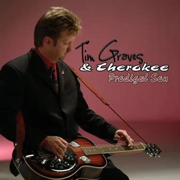 Prodigal Son by Tim Graves & Cherokee - album cover