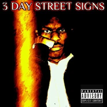 3 Day Street Sign's by Tech G - album cover