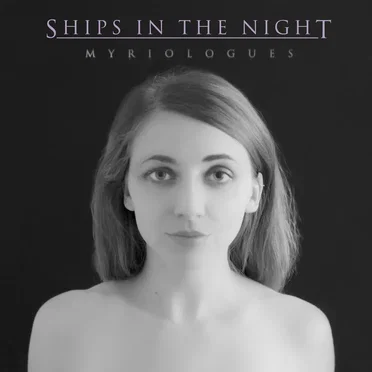 Myriologues by Ships in the Night - album cover