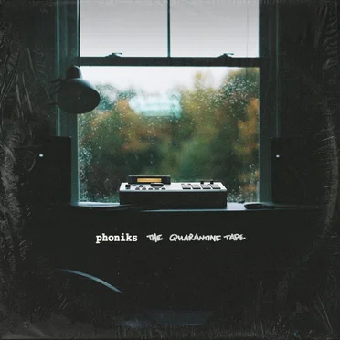 The Quarantine Tape by Phoniks - album cover
