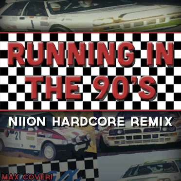 Running in the 90's (Niion Hardcore remix)