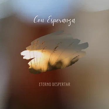 Con Esperanza by Eterno Despertar - album cover