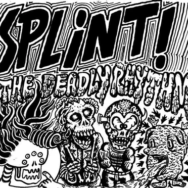 The Deadly Rhythm by Splint! - album cover