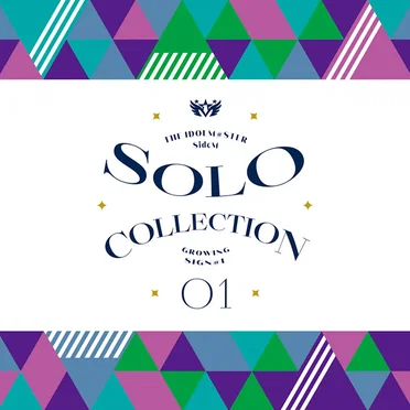 THE IDOLM@STER SideM GROWING SIGN@L SOLO COLLECTION 01 by Various Artists - album cover