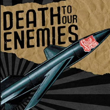 Death to Our Enemies by Death to Our Enemies - album cover