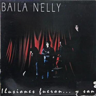 Ilusiones fueron… y son by Baila Nelly - album cover