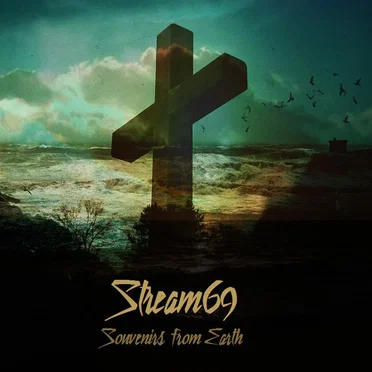 Souvenirs From Earth by Stream69 - album cover