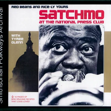 Satchmo at the National Press Club: Red Beans and Rice-ly Yours