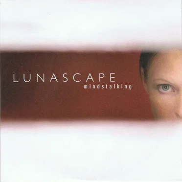 Mindstalking by Lunascape - album cover