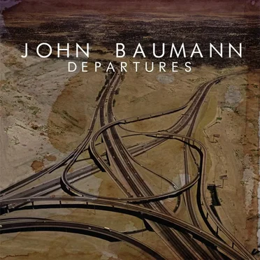 Departures by John Baumann - album cover