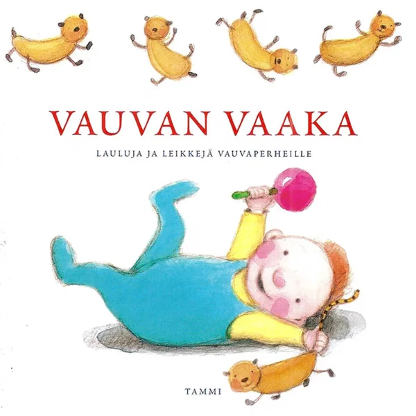 Vauvan vaaka: Lauluja ja leikkejä vauvaperheille