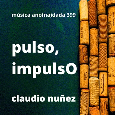 Pulso, impulsO by Claudio Nuñez - album cover