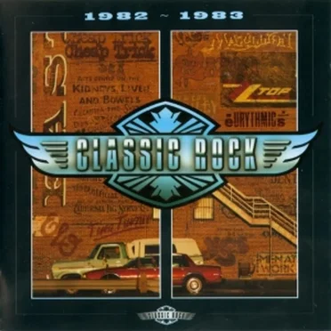 Classic Rock: 1982–1983 by Various Artists - album cover