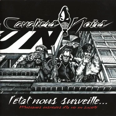 L’État nous surveille… by Cavaliers Noirs - album cover
