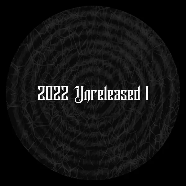 2022 unreleased I