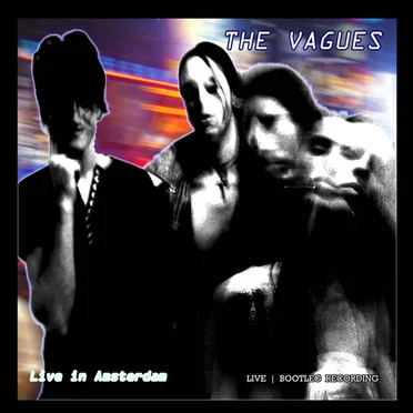 Live In Amsterdam by The Vagues - album cover