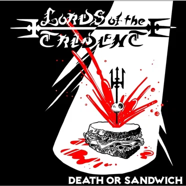 Death or Sandwich by Lords of the Trident - album cover