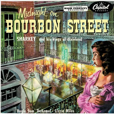 Midnight on Bourbon Street by Sharkey And His Kings Of Dixieland - album cover