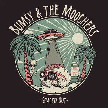 Spaced Out by Bumsy and the Moochers - album cover