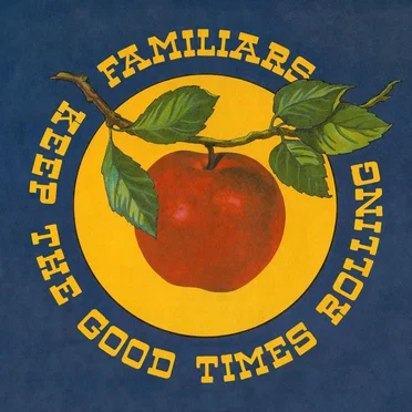 Keep the Good Times Rolling