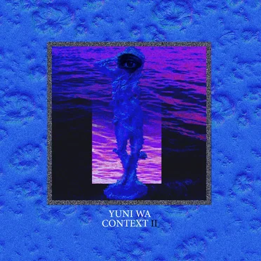 Context 2 by Yuni Wa - album cover