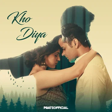 Kho Diya by Pratsofficial - album cover