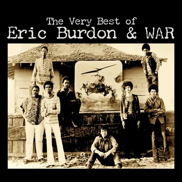 The Very Best Of Eric Burdon & WAR