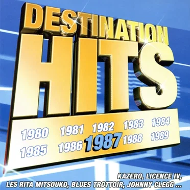 Destination Hits 1987 by Various Artists - album cover