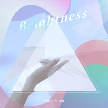 Brightness by Mirror,Mirror - album cover