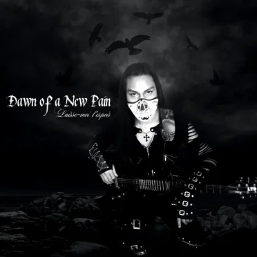 Laisse-moi l'espoir by Dawn of a New Pain - album cover