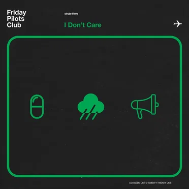 I Don't Care by Friday Pilots Club - album cover