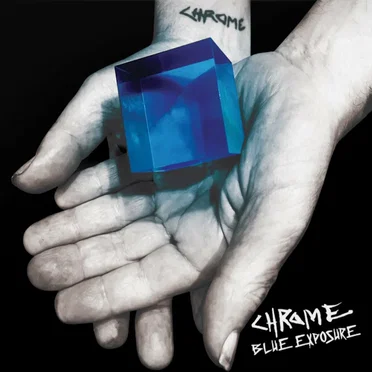 Blue Exposure by Chrome - album cover