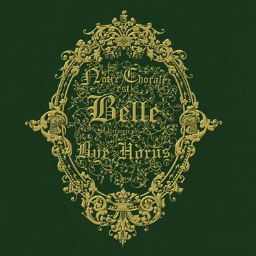 Notre Chorale est belle by Bye Horus - album cover