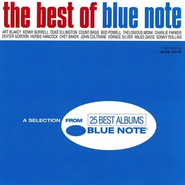 The Best of Blue Note: A Selection From 25 Best Albums by Various Artists - album cover