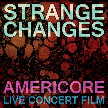 AMERICORE by Strange Changes - album cover