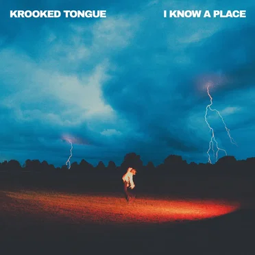 I Know A Place by Krooked Tongue - album cover