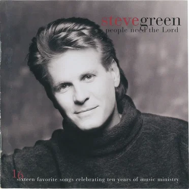 People Need the Lord: Sixteen Favorite Songs Celebrating Ten Years of Music Ministry