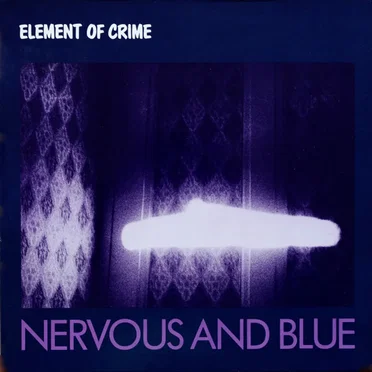 Nervous and Blue