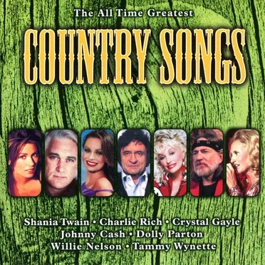 The All Time Greatest Country Songs by Various Artists - album cover