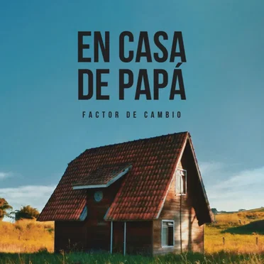 En casa de papá