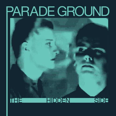 The Hidden Side by Parade Ground - album cover