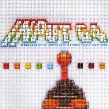 Input 64: A Collection of Commodore 64 Game Music From 1984-1989 by Various Artists - album cover