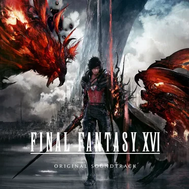 Final Fantasy XVI Original Soundtrack Ultimate Edition by Various Artists - album cover