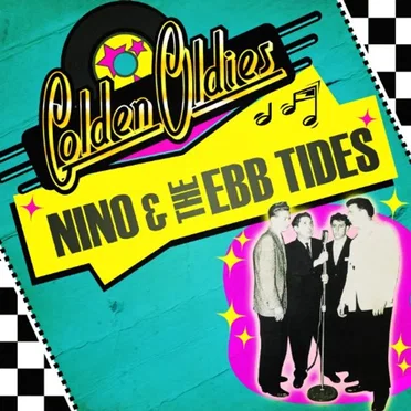 Golden Oldies by Nino & the Ebb Tides - album cover